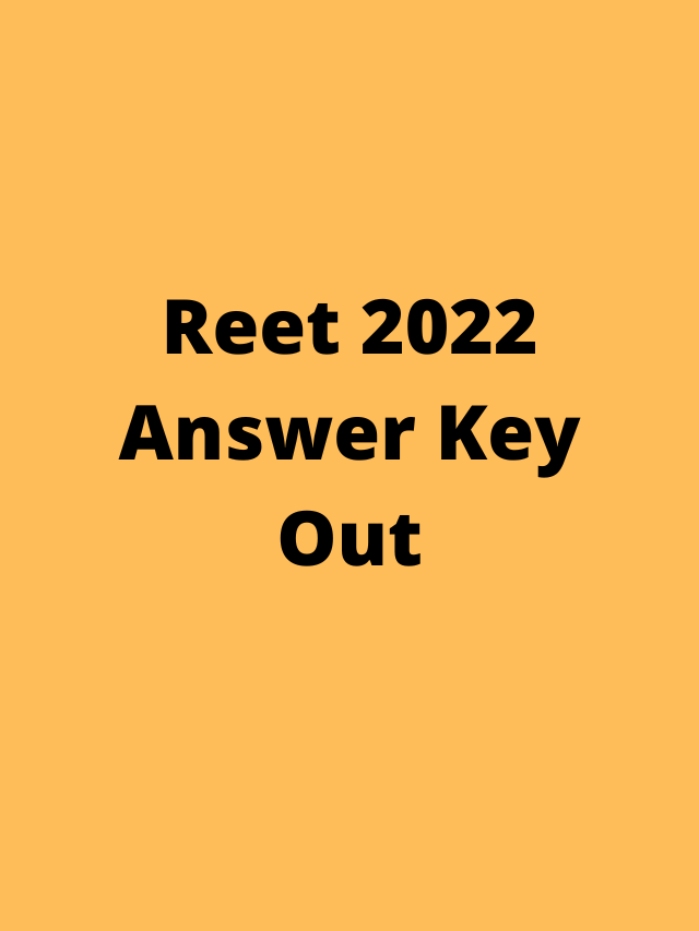 Reet 2022 Answer Key out @reetbser2022.in