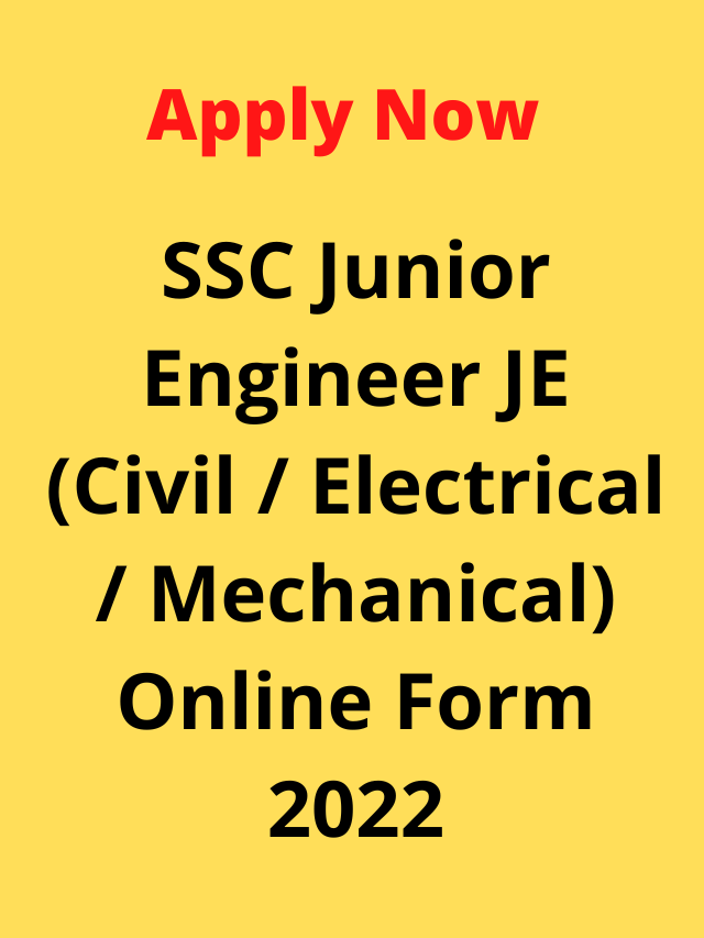 SSC JE Recruitment 2022 Notification & Application Form