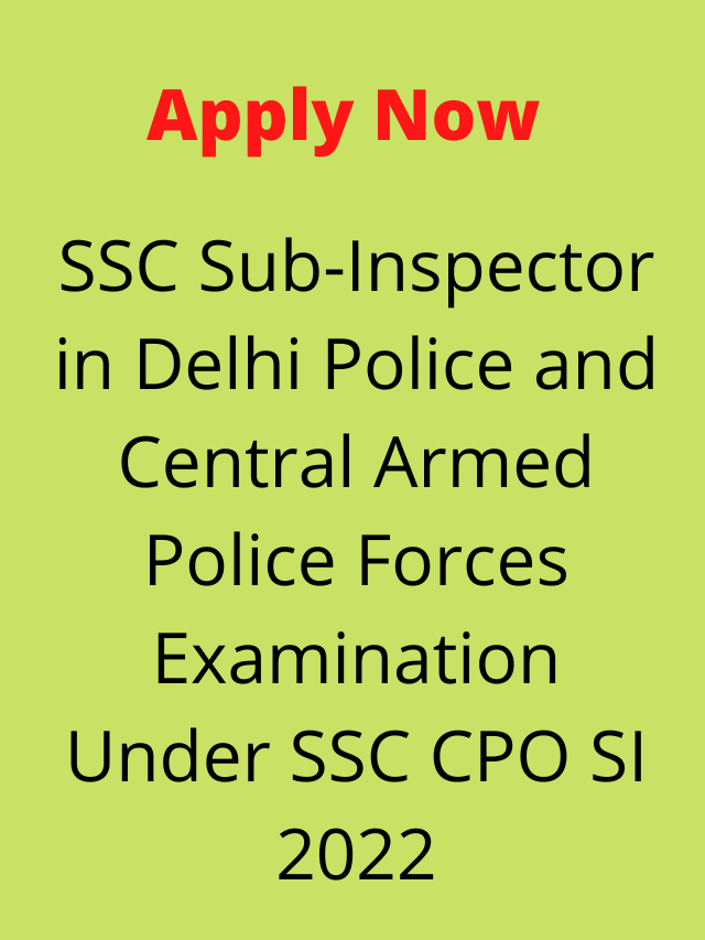 SSC CPO SI 2022 Recruitment