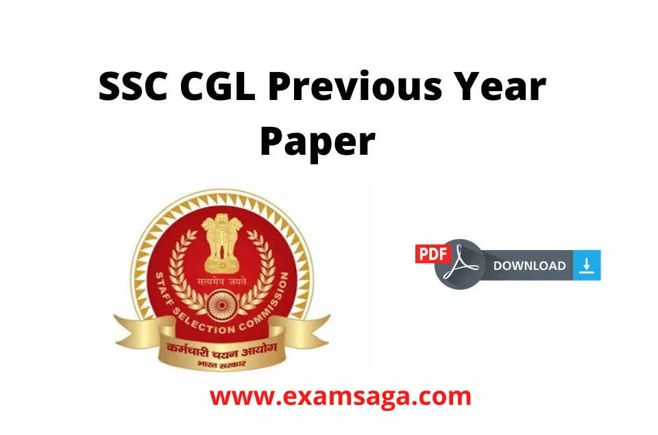 Ssc Cgl Previous Year Question Papers Pdf Download In Hindi And English 2023 Examsaga 8241