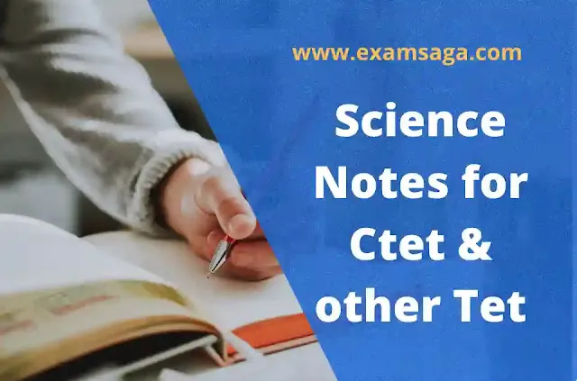 Ctet Paper 2 Science Notes