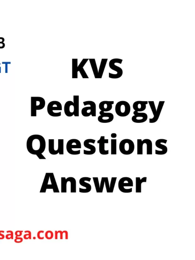 KVS Pedagogy Questions