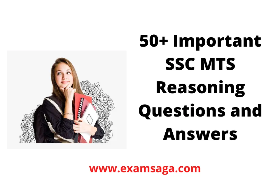 50+ Important SSC MTS Reasoning Questions and Answers