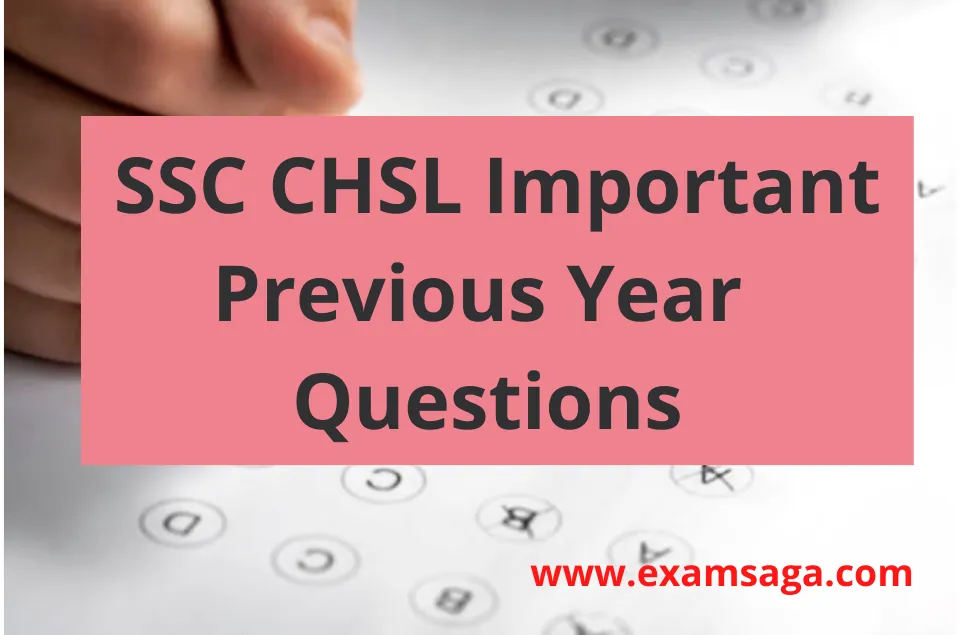 SSC CHSL 2023: Important Previous Year Questions For SSC CHSL