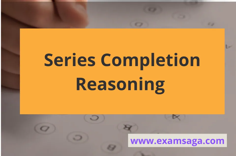 Number Series Completion Reasoning Questions and Answers