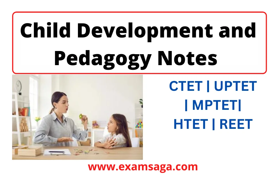 Child Development and Pedagogy Notes PDF 2024 1 Child Development and Pedagogy Notes PDF