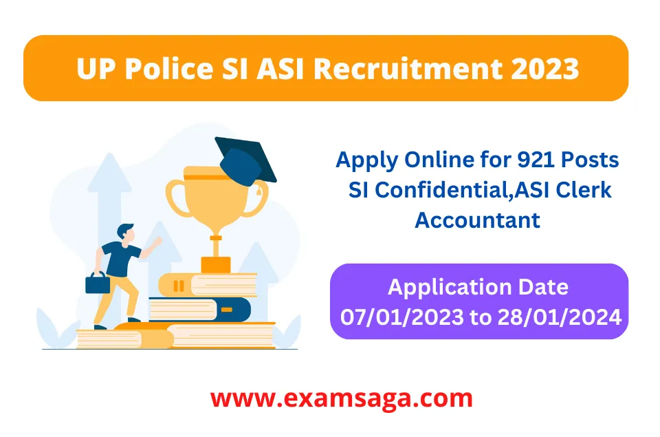 UP Police SI ASI Recruitment 2023: Apply Online for 921 Post