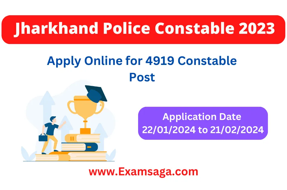 Jharkhand Police Constable Recruitment 2024 Apply Online for 4919 Post