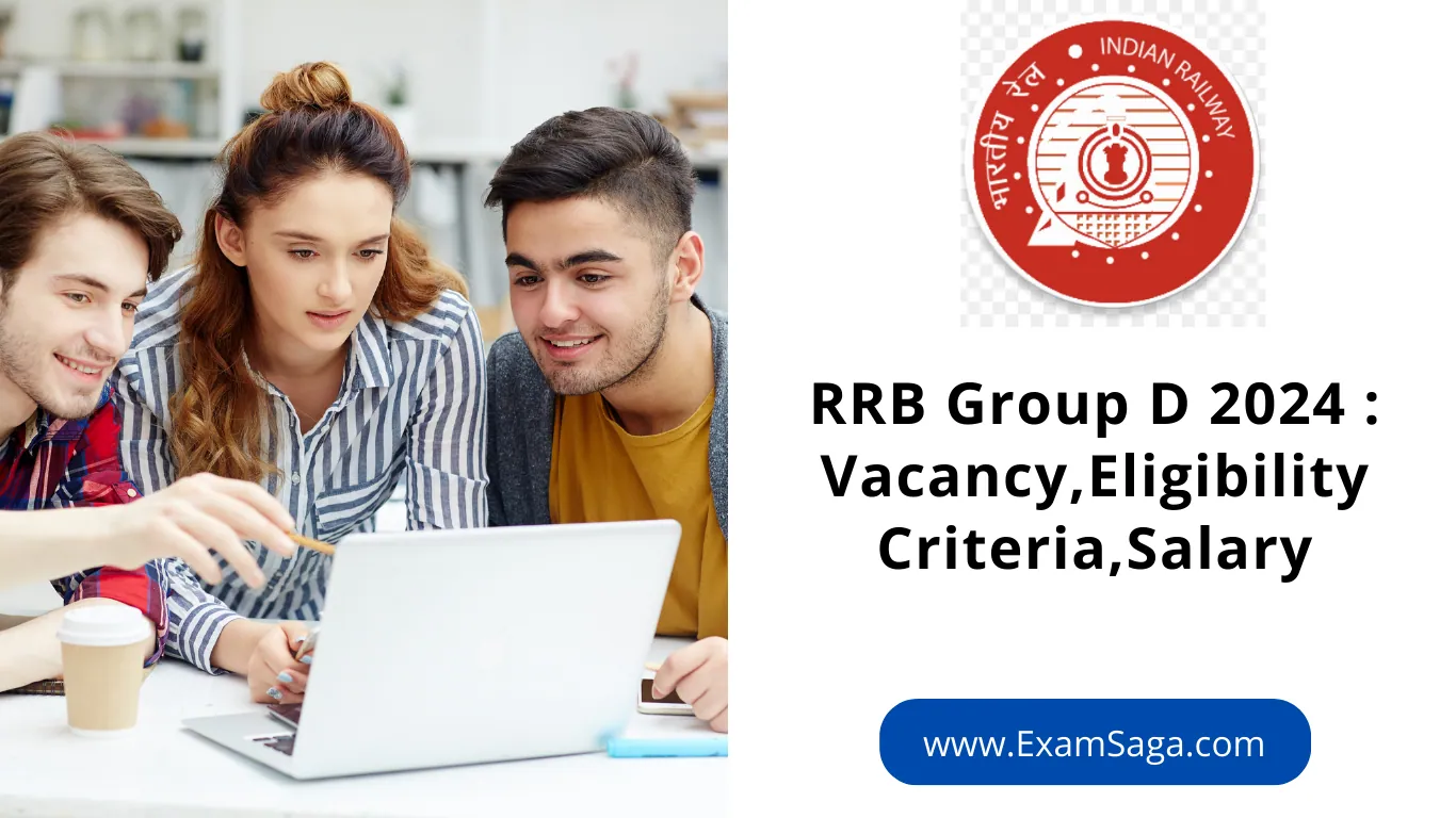 RRB Group D 2024 : Vacancy,Eligibility Criteria,Salary