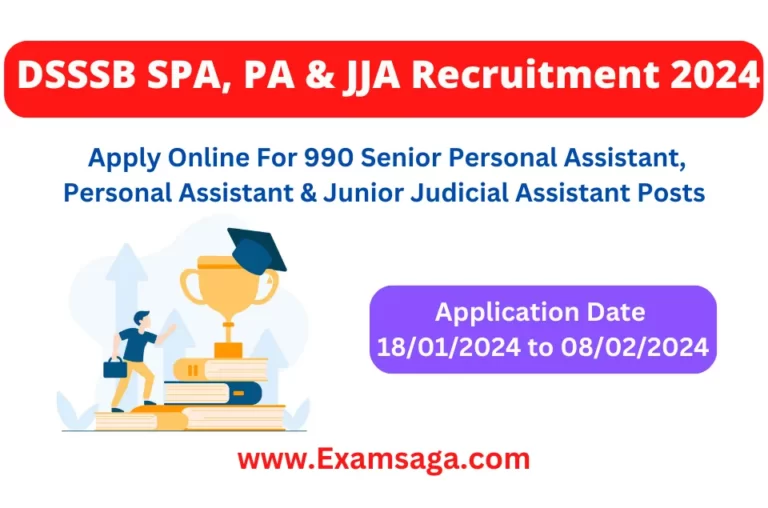 DSSSB SPA, PA & JJA Recruitment 2024